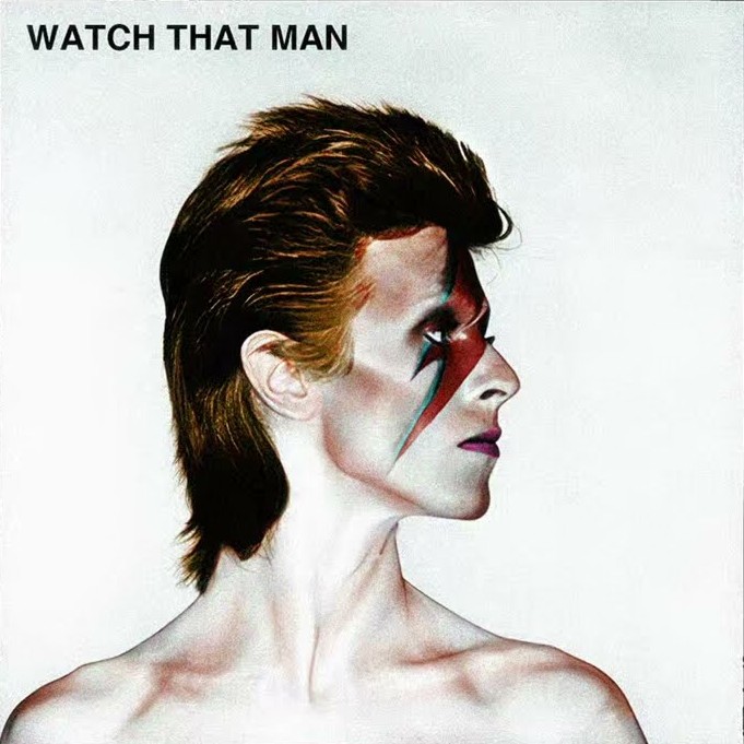 David Bowie - Watch That Man